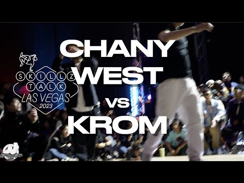 CHANY WEST (KOREA) vs KROM (KOREA) | OPEN STYLES TOP 16 | SKILLZ TALK 2023 | #SXSTV