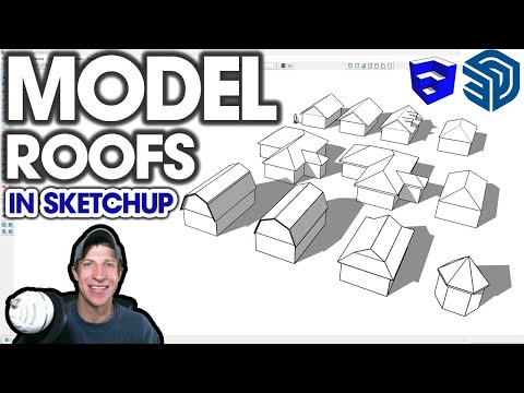 How to Model ROOFS in SketchUp! (9 Different Kinds!)