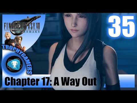 Final Fantasy 7 Remake - A Way Out Chapter 17 Deliverance from Chaos - Gameplay Walkthrough Part 35