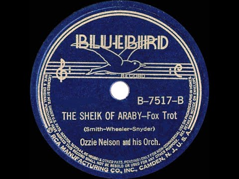 1938 Ozzie Nelson - The Sheik Of Araby