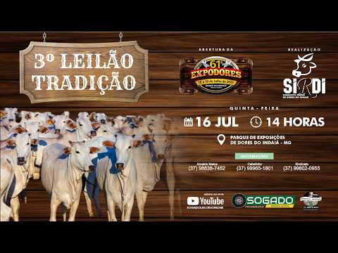 3º LEILÃO TRADIÇÃO - SINDICATO RURAL DE DORES DO INDAIÁ/MG - 16/07/2026