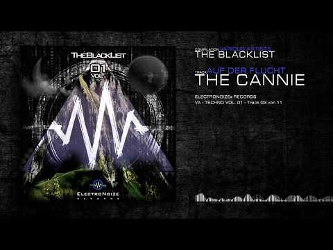 The Cannie - Auf der Flucht (ElectroNoize® VA Techno 01 - The Blacklist - Track 03)