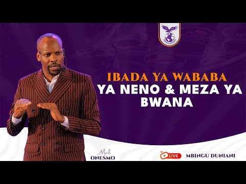 SIFA KUU YA UBABA!!!IBADA YA WABABA | MWL. ONESMO | O1 JULY 2025