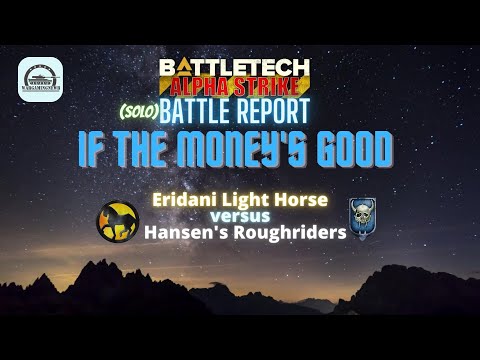 We Have Engaged The Enemy: Battletech Alpha Strike Batrep  - If the Money's Good #battlereport