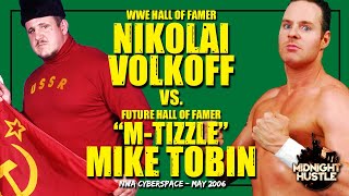 M-Tizzle Mike Tobin vs WWE Hall of Famer Nikolai Volkoff - (May 2006) - NWA Cyberspace Wrestling