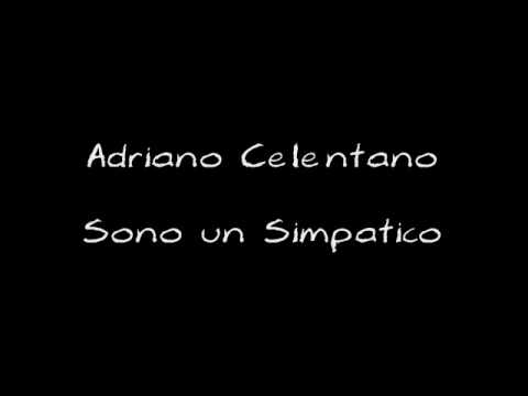 Adriano Celentano - Sono un Simpatico (& lyrics)