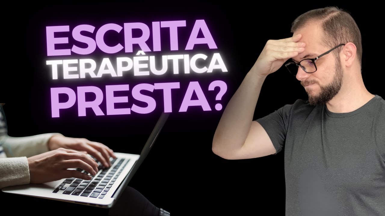 Escrita terapêutica é ruim? Desbloqueia a criatividade?