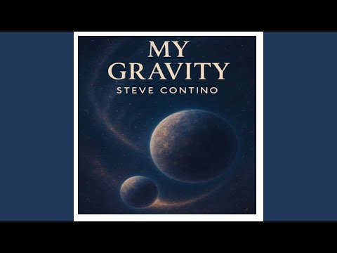 My Gravity - Steve Contino
