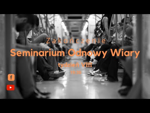 Zakończenie Seminarium Odnowy Wiary