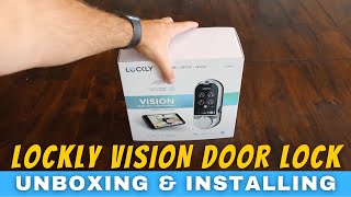 Lockly Vision Door Lock with HD Camera & Doorbell - Unboxing and Installation