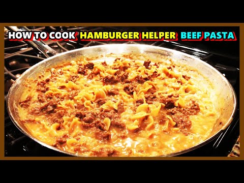 HOW TO COOK HOMEMADE HAMBURGER HELPER BEEF PASTA PINAY...