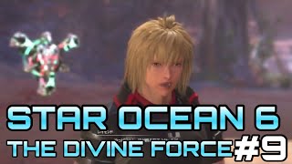 [STAR OCEAN 6 THE DIVINE FORCE]レティシア編#9