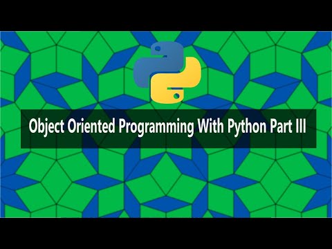 Python For Beginners Set 32 Classes And Objects In Python Part Iii