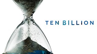 Ten Billion 2015 (Documentary)