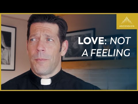 Why Love Is More than a Feeling