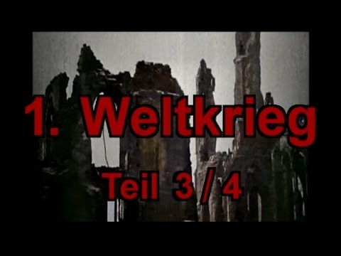 1. Weltkrieg (n24) T. 3, 4, 5 _ Warum? Weil Leute blöd sind!