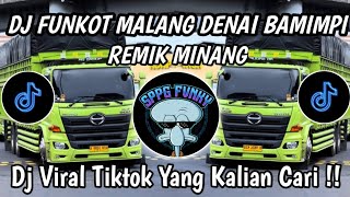 Download lagu DJ FUNKOT X THAILAND MALANG DENAI BAMIMPI | FUNKOT SAJAK TASINTAK DARI LALOK VIRAL TIKTOK TERBARU 🔥🔥 mp3