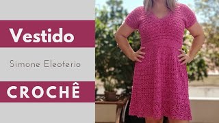VESTIDO DE CROCHÊ passo a passo Simone Eleoterio