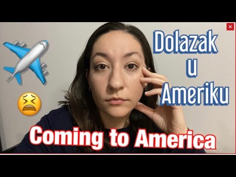Dolazak u Ameriku // Coming to America