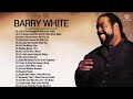 Barry White Greatest Hits Full Album 2022 Barry White Best Songs 2022