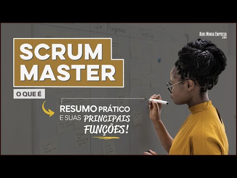 SCRUM MASTER O QUE É (Principais Funções em um Resumo Prático)