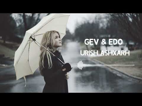 █▬█ █ ▀█▀ Gev Karapetyan & Edo - urish ashxarh || 2022