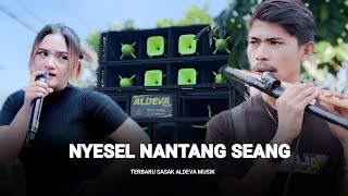 Download lagu NYESEL NANTANG SEANG TERBARU SASAK AOLINA & MURAD ALDEVA MUSIK mp3