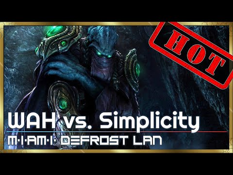WAH vs. Simplicity - MIAMI Defrost LAN - Heroes of the Storm Tournament
