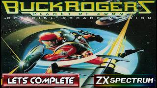 LET'S COMPLETE: Buck Rogers - Planet of Zoom (ZX SPECTRUM - With Commentary)