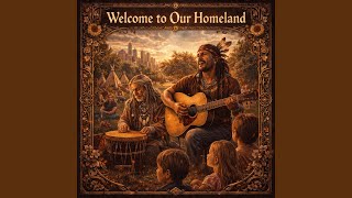 Download lagu Welcome to Our Homeland mp3