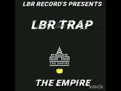 LBR TRAP / THE EMPIRE