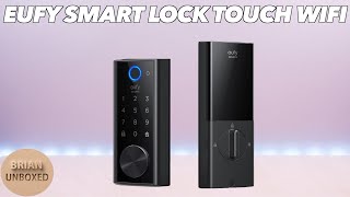 Eufy Smart Lock Touch & Wifi - Full Review & Demo