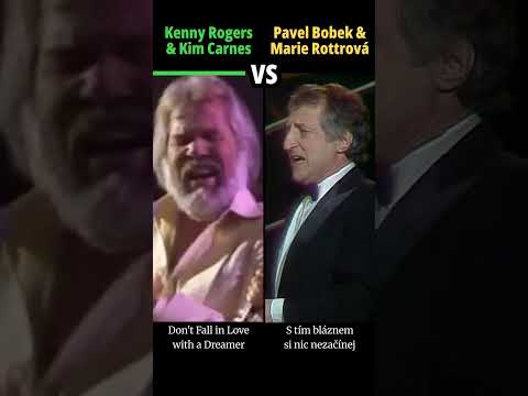 KENNY ROGERS & KIM CARNES vs PAVEL BOBEK & MARIE ROTTROVÁ - S tím bláznem si nic nezačínej #hudba