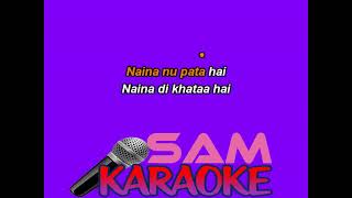 Kabira + Naina Mixtape Karaoke Sam Karaoke