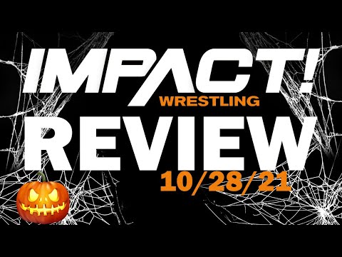 IMPACT Wrestling Review 10/28/21/Bound For Glory Fallout/Minoru Suzuki Debut