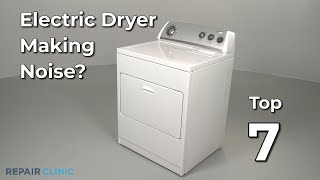 Top Reasons Electric Dryer Is Making Noise — Dryer Troubleshooting