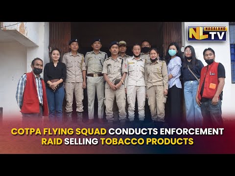 COTPA FLYING SQUAD CONDUCTS ENFORCEMENT RAID/DRIVE SELLING TOBACCO PRODUCTS