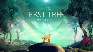 The First Tree ～行方不明の家族を探すキツネの旅～