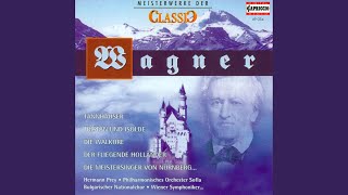 Die Meistersinger von Nurnberg (The Mastersingers of Nuremberg) , Act I: Overture