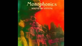 Monophonics - "Sound of Sinning" (Audio)