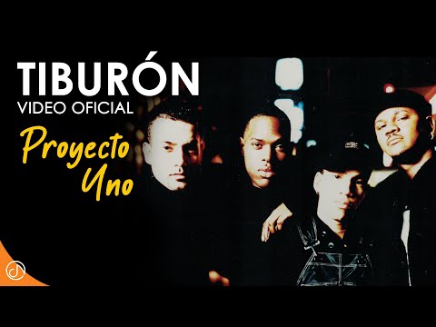 Tiburón 🦈 - Proyecto Uno [Video Oficial]