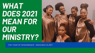 What does 2021 mean for our praise dance ministry? || Shekinah Glory
