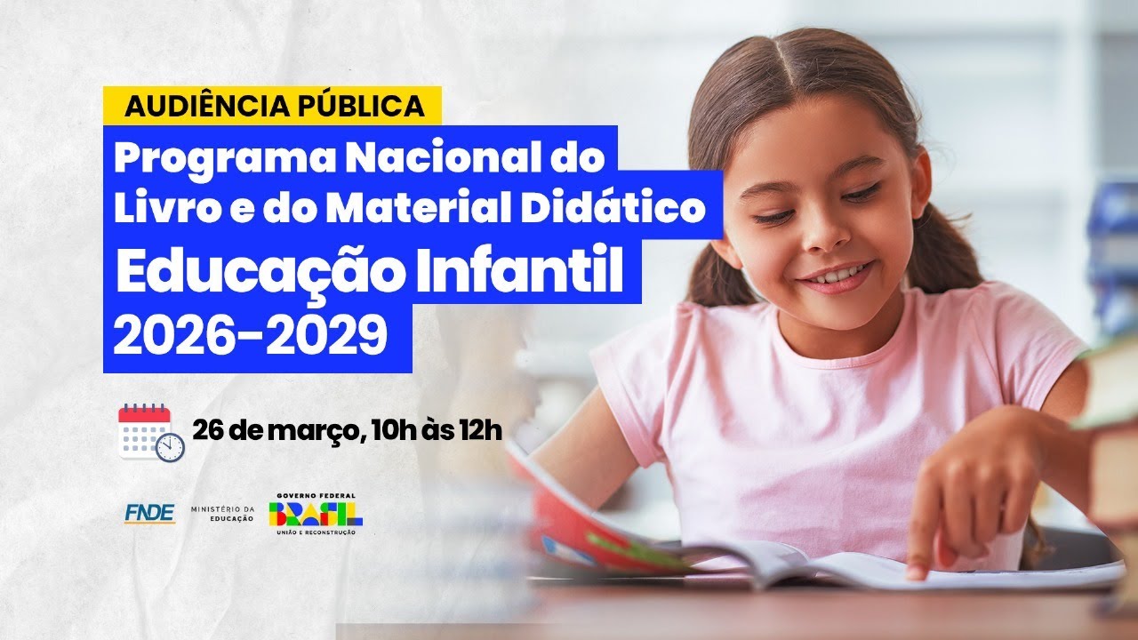 Audiência Pública n° 1/2024 - Edital PNLD - Educação Infantil