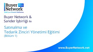 Buyer Network & Sander İşbirliği ile "Satınalma ve Tedarik Zinciri Yönetimi Eğit