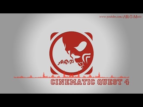 Cinematic Quest 4 by Johannes Bornlöf - [Action Music]