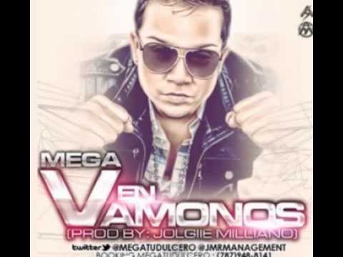 Mega Tu Dulcero - Ven Vamonos ★REGGAETON ★ 2012