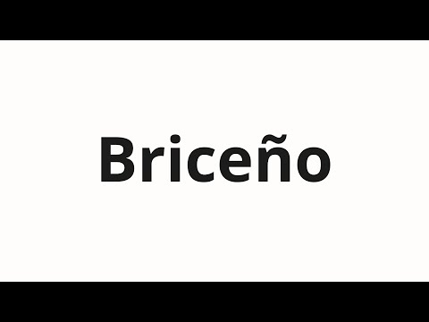 How to pronounce Briceño