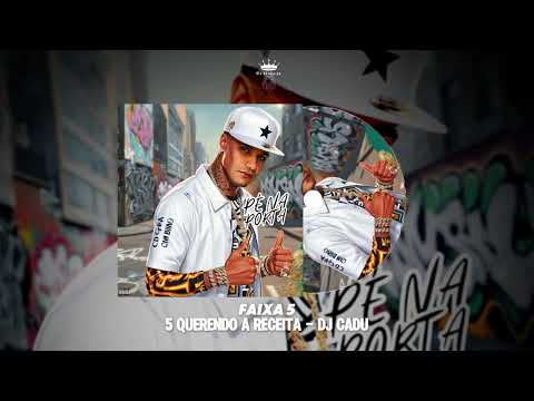 5 Querendo a receita - Mc Binho  Z.o (dj Cadu)