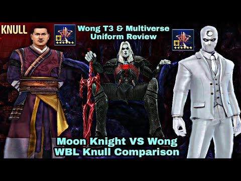 Wong T3 & Multiverse Uniform Review | Moon Knight VS Wong WBL Knull Comparison - Marvel Future Fight