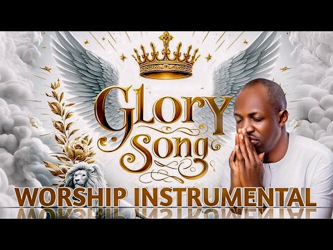 Glory Song | Worship Instrumental | Dunsin Oyekan | Powerful Christian Music #worship  #gospel